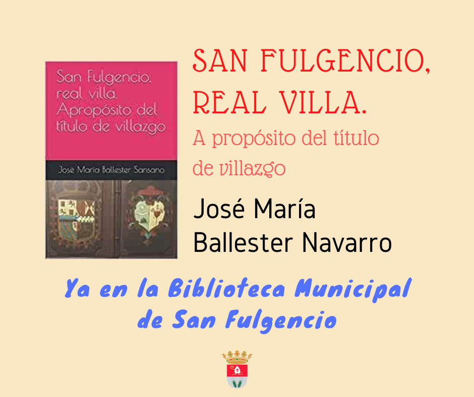 Libro "San Fulgencio, real villa. A propósito del título de villazgo"
