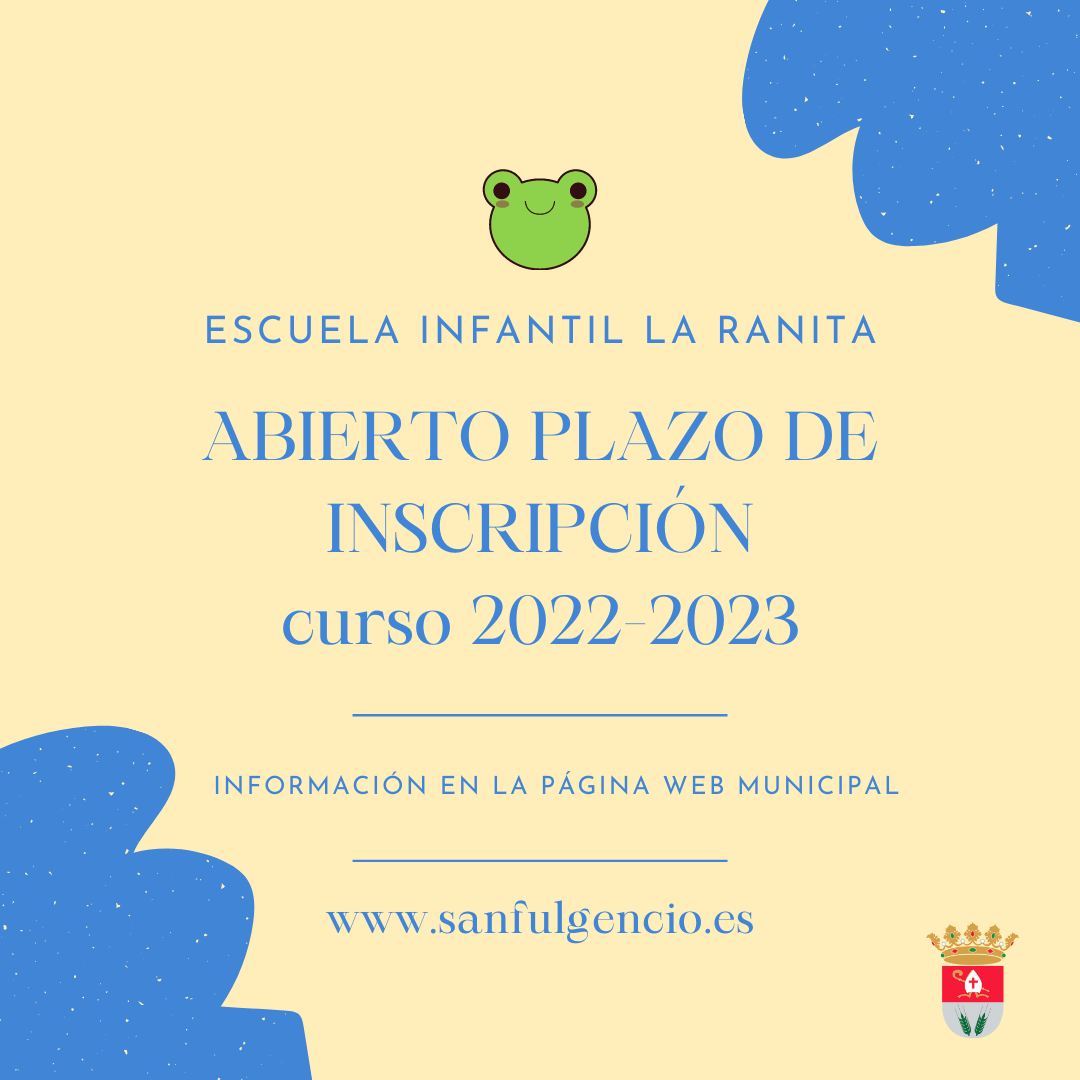 Abierto el plazo de inscripción en ESCUELA INFANTIL LA RANITA curso 2022-23