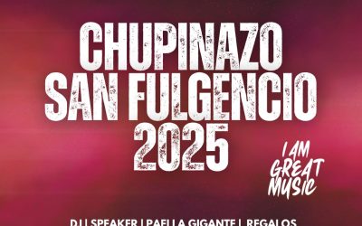 CHUPINAZO SAN FULGENCIO 2025
