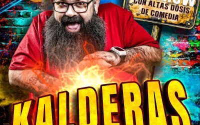 KALDERAS UN SHOW CON ALTAS DOSIS DE COMEDIA