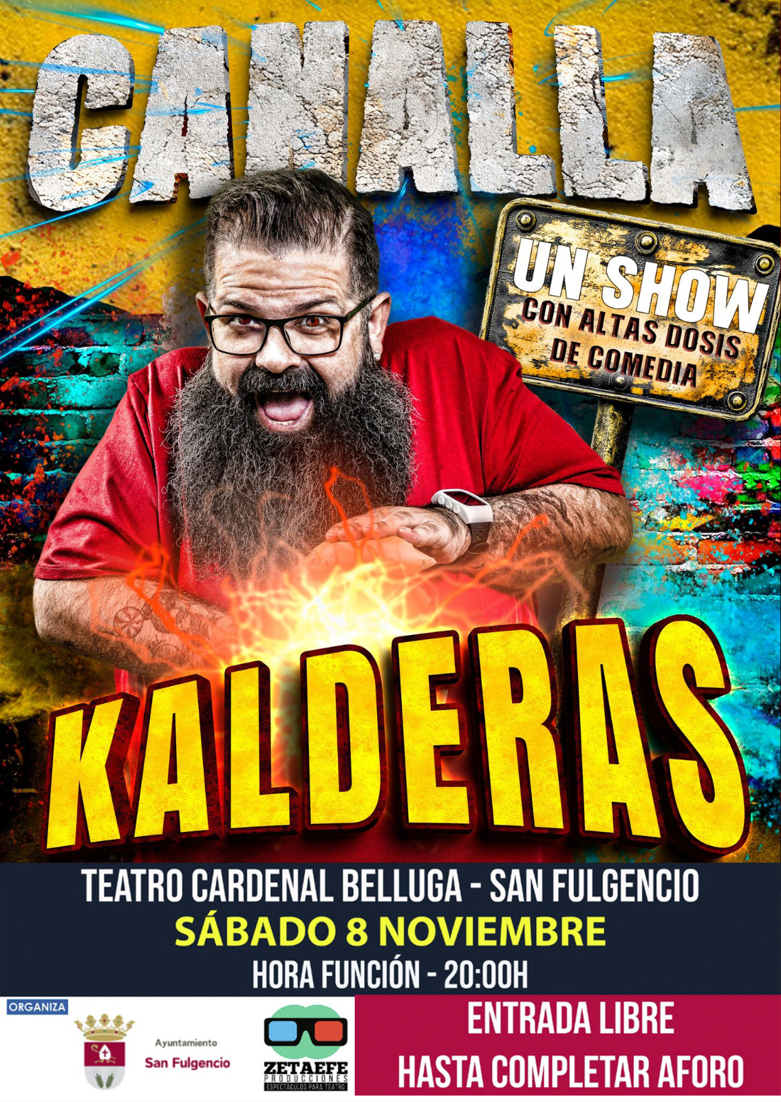 KALDERAS UN SHOW CON ALTAS DOSIS DE COMEDIA
